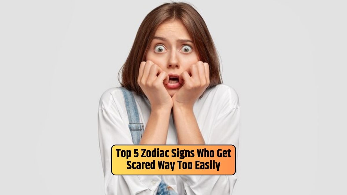 Zodiac Signs, Fearful Traits, Emotional Sensitivity, Anxiety Patterns, Prone to Worry,