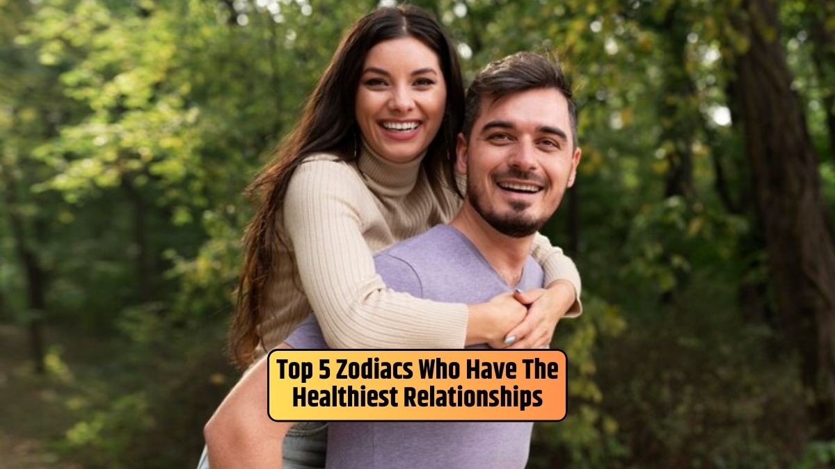 Healthy relationships, zodiac influences, cosmic energies, enduring commitment, emotional connection, intuitive love, harmonious relationships, passionate love, trust in relationships, loyalty in love,