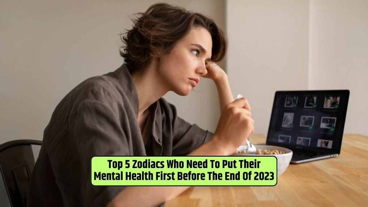 Zodiac, Mental Health, Well-being, Aries, Virgo, Scorpio, Aquarius, Pisces, 2023,