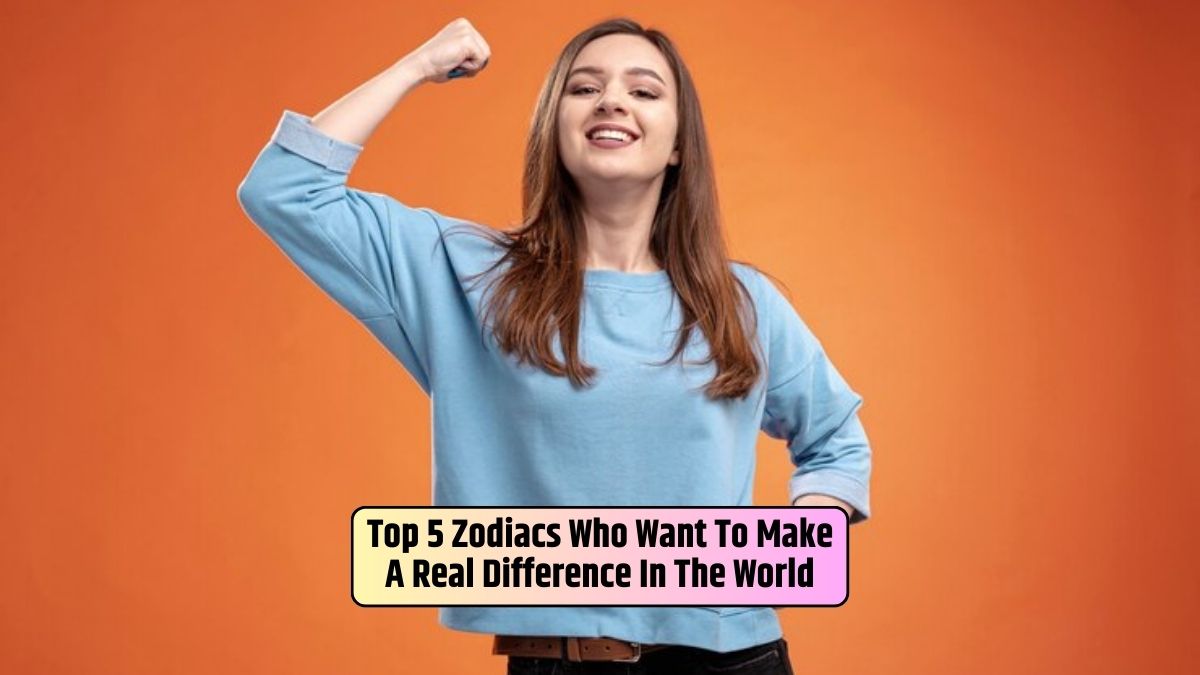 Zodiacs making a difference, Astrology and positive impact, Cosmic trailblazers, Astrological influence on change, Inspirational zodiac signs.,