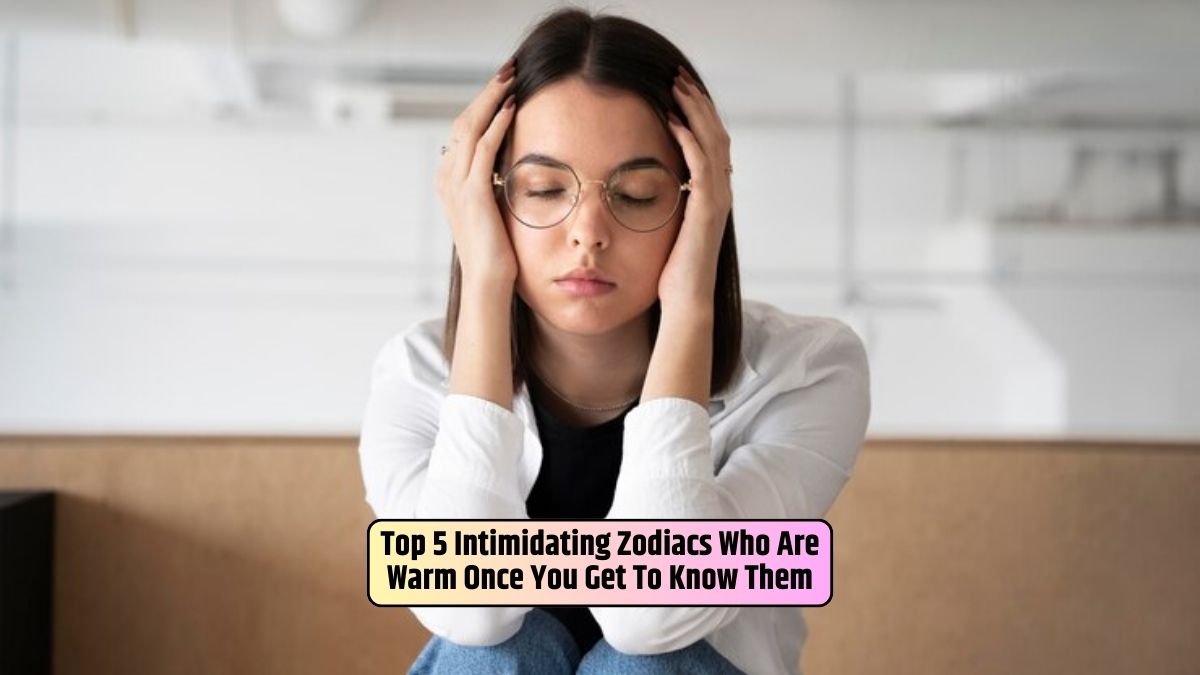 intimidating zodiac signs, warm personalities, genuine connections, breaking through, initial impressions, authentic relationships,