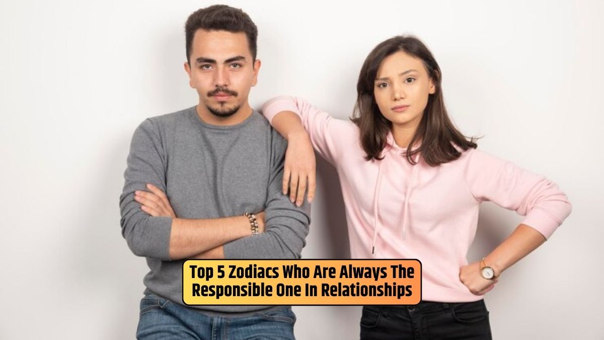 Responsible One in Relationships, Zodiac Signs in Relationships, Relationship Stability, Emotional Caretaking, Supporting Partners, Reliable Support System, Equitable Distribution of Responsibilities,