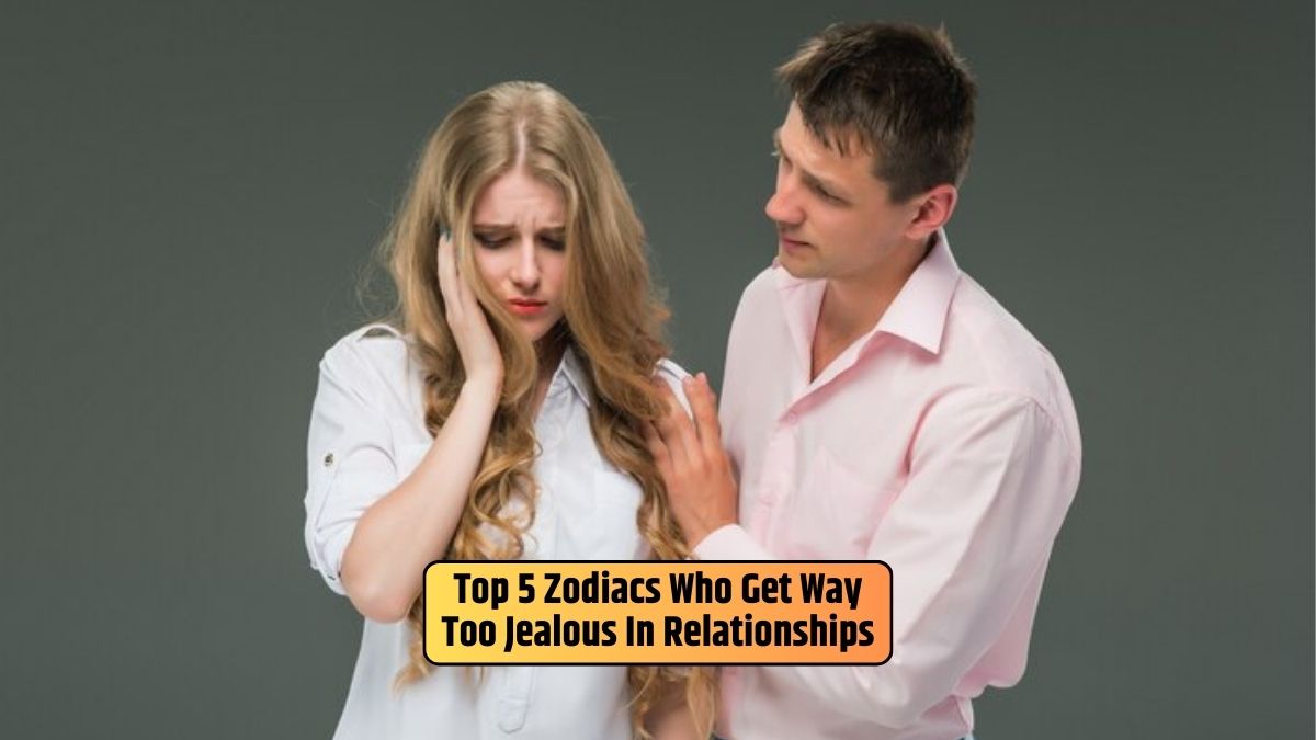 Zodiac signs, Jealousy in relationships, Astrological insights, Possessiveness, Relationship challenges,