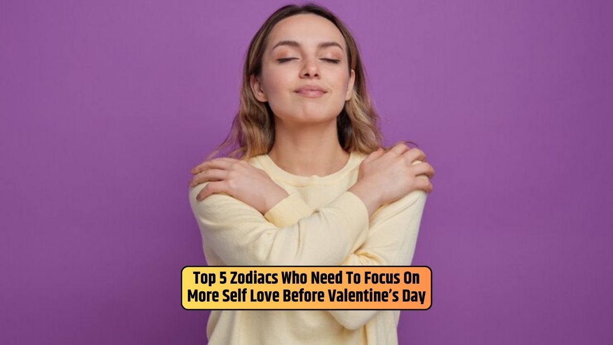 Zodiac self-love, Valentine's Day, nurturing relationships, emotional well-being, self-care,