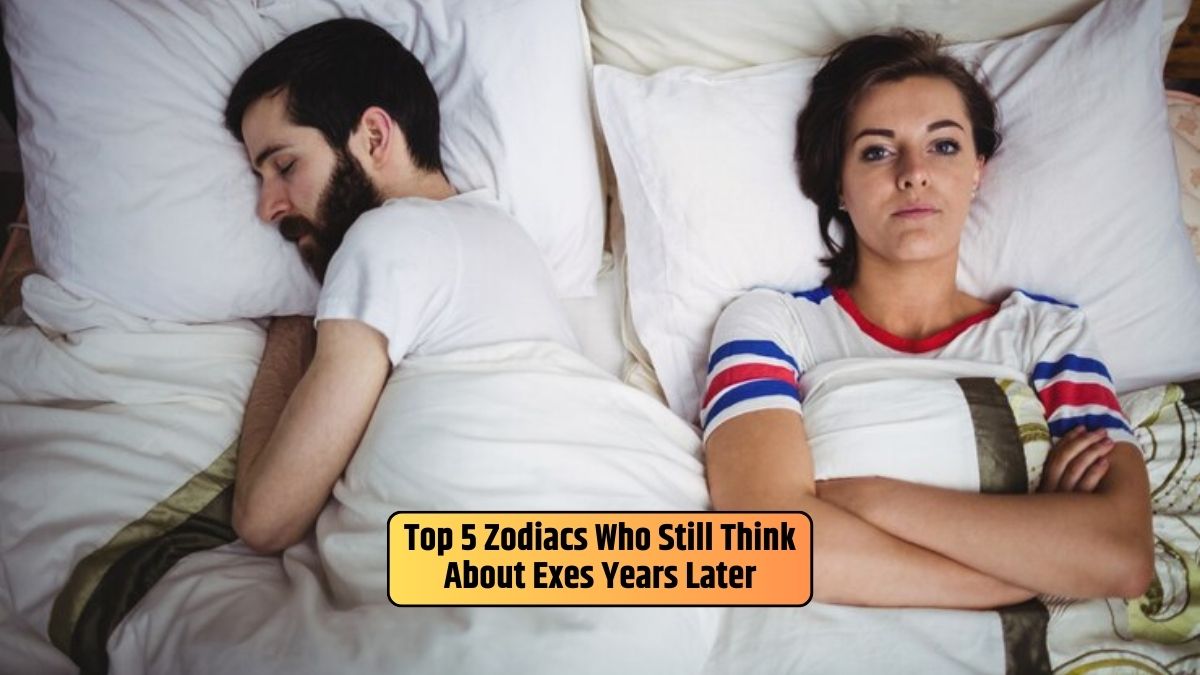 Top 5 Zodiacs Who Still Think About Exes Years Later